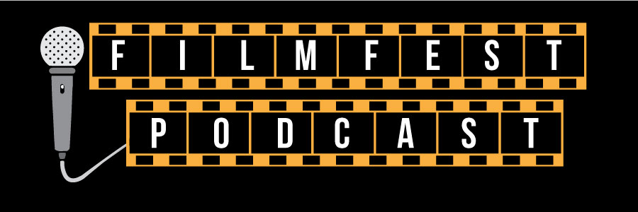 The Film Festival Podcast